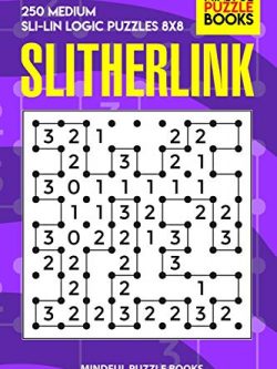 Slitherlink: 250 Medium Sli-Lin Logic Puzzles 8x8