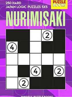 Nurimisaki: 250 Hard Japan Logic Puzzles 5x5