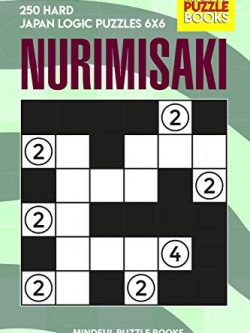 Nurimisaki: 250 Hard Japan Logic Puzzles 6x6