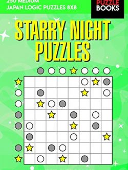 Starry Night Puzzles: 250 Medium Japan Logic Puzzles 8x8