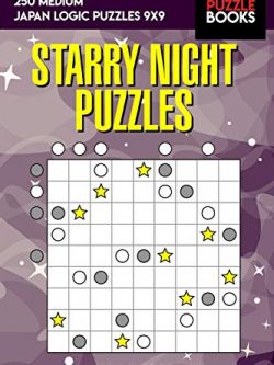 Starry Night Puzzles: 250 Medium Japan Logic Puzzles 9x9
