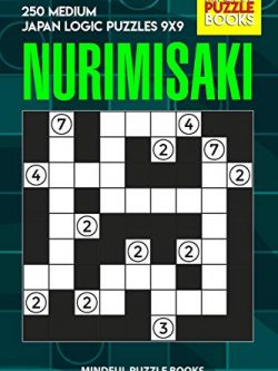 Nurimisaki: 250 Medium Japan Logic Puzzles 9x9