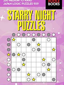 Starry Night Puzzles: 250 Medium to Hard Japan Logic Puzzles 9x9