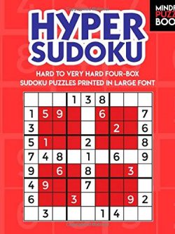 Hyper Sudoku: Hard to Very Hard Four-Box Sudoku Puzzles Printed in Large Font
