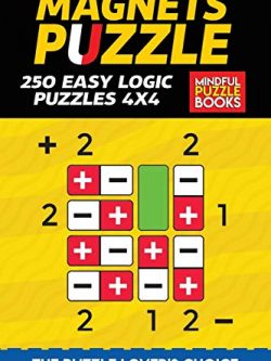 Magnets Puzzle: 250 Easy Logic Puzzles 4x4