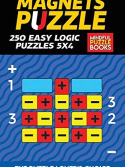 Magnets Puzzle: 250 Easy Logic Puzzles 5x4