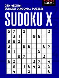 Sudoku X: 250 Medium Sudoku Diagonal Puzzles