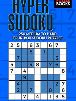 Hyper Sudoku: 250 Medium to Hard Four-Box Sudoku Puzzles