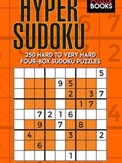 Hyper Sudoku: 250 Hard to Very Hard Four-Box Sudoku Puzzles