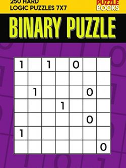 Binary Puzzle: 250 Hard Logic Puzzles 7x7