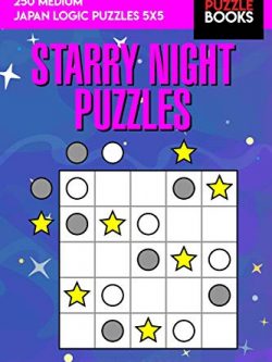 Starry Night Puzzles: 250 Medium Japan Logic Puzzles 5x5