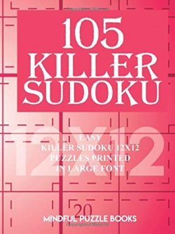 105 Killer Sudoku: Easy Killer Sudoku 12x12 Puzzles Printed in Large Font