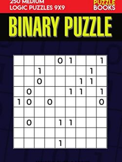 Binary Puzzle: 250 Medium Logic Puzzles 9x9