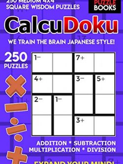CalcuDoku: 250 Medium 4x4 Square Wisdom Puzzles