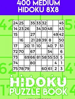 Hidoku Puzzle Book 10: 400 Medium Hidoku 8x8