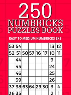 250 Numbricks Puzzle Book: Easy to Medium Numbricks 8x8 (Volume 27)