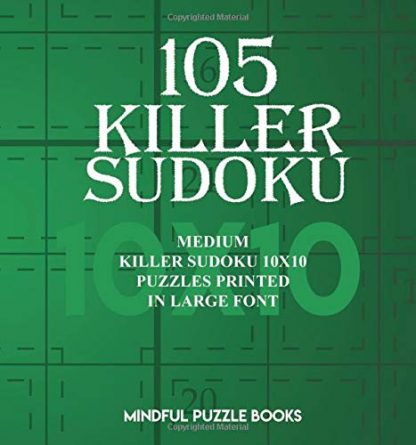 105 Killer Sudoku: Medium Killer Sudoku 10x10 Puzzles Printed in Large Font