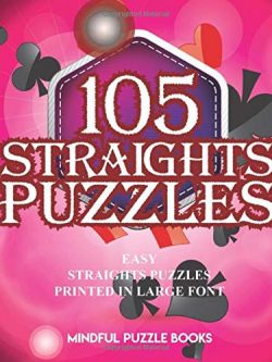 105 Straights Puzzles: Easy Straights Puzzles Printed in Large Font