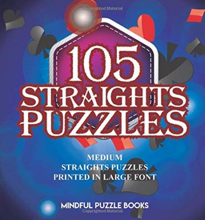 105 Straights Puzzles: Medium Straights Puzzles Printed in Large Font