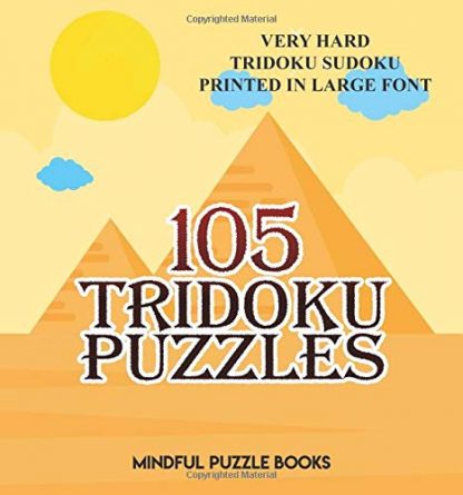 105 Tridoku Puzzles: Very Hard Tridoku Sudoku Printed in Large Font