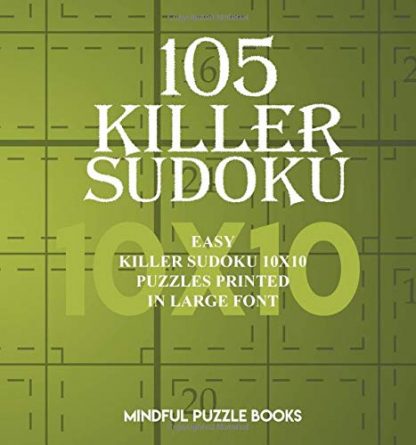105 Killer Sudoku: Easy Killer Sudoku 10x10 Puzzles Printed in Large Font