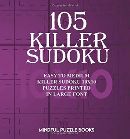 105 Killer Sudoku: Easy to Medium Killer Sudoku 10x10 Puzzles Printed in Large Font
