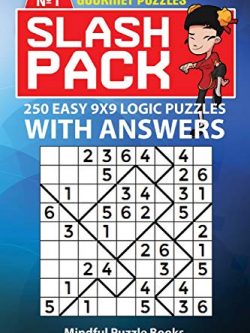 Slash Pack: 250 Easy 9x9 Logic Puzzles with Answers (Volume 1)