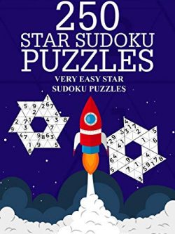 250 Star Sudoku Puzzles: Very Easy Star Sudoku Puzzles (Volume 1)