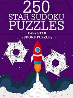 250 Star Sudoku Puzzles: Easy Star Sudoku Puzzles (Volume 2)
