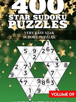 400 Star Sudoku Puzzles: Very Easy Star Sudoku Puzzles (Volume 9)