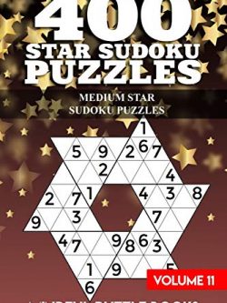 400 Star Sudoku Puzzles: Medium Star Sudoku Puzzles (Volume 11)