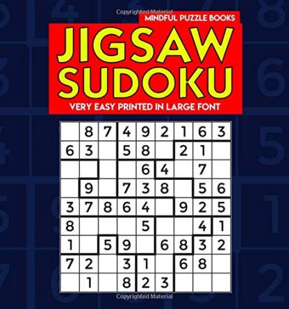 Jigsaw Sudoku: Very Easy Jigsaw Sudoku Puzzles Printed in Large Font