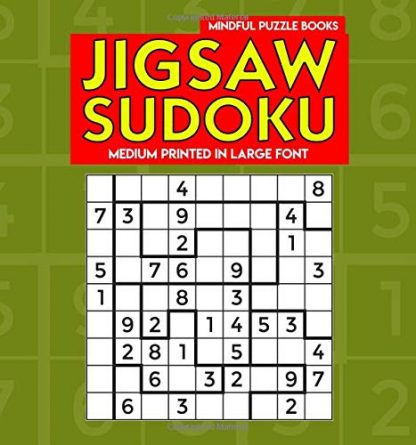 Jigsaw Sudoku: Medium Jigsaw Sudoku Puzzles Printed in Large Font