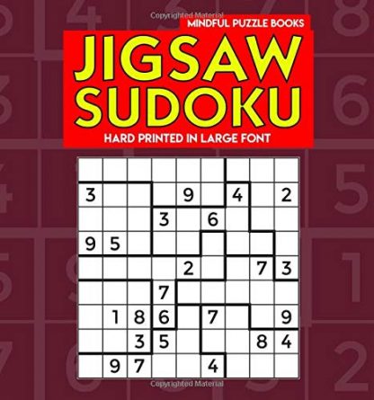 Jigsaw Sudoku: Hard Jigsaw Sudoku Puzzles Printed in Large Font