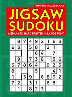 Jigsaw Sudoku: Medium to Hard Jigsaw Sudoku Puzzles Printed in Large Font