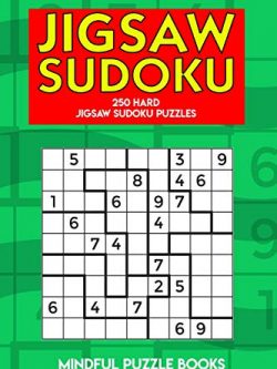 Jigsaw Sudoku: 250 Hard Jigsaw Sudoku Puzzles