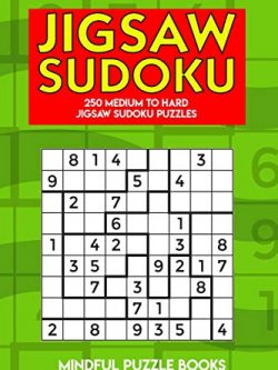 Jigsaw Sudoku: 250 Medium to Hard Jigsaw Sudoku Puzzles