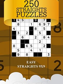 250 Straights Puzzles: Easy Straights 9x9 (Volume 2)