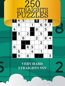 250 Straights Puzzles: Very Hard Straights 9x9 (Volume 5)