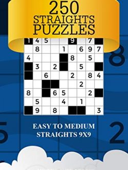 250 Straights Puzzles: Easy to Medium Straights 9x9 (Volume 6)