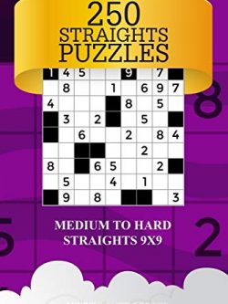 250 Straights Puzzles: Medium to Hard Straights 9x9 (Volume 7)
