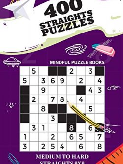 400 Straights Puzzles: Medium to Hard Straights 9x9 (Volume 15)