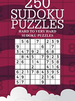 250 Sudoku Puzzles: Hard to Very Hard Sudoku Puzzles (Volume 16)