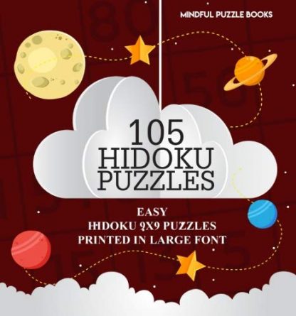 105 Hidoku Puzzles: Easy Hidoku 9x9 Puzzles Printed in Large Font (Volume 30)