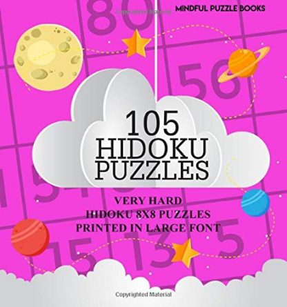 105 Hidoku Puzzles: Very Hard Hidoku 8x8 Puzzles Printed in Large Font (Volume 41)