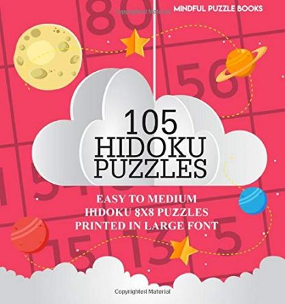 105 Hidoku Puzzles: Easy to Medium Hidoku 8x8 Puzzles Printed in Large Font (Volume 42)