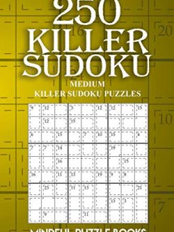 250 Killer Sudoku: Medium Killer Sudoku Puzzles