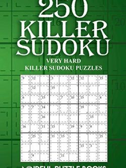 250 Killer Sudoku: Very Hard Killer Sudoku Puzzles