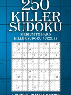 250 Killer Sudoku: Medium to Hard Killer Sudoku Puzzles