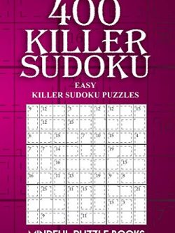 400 Killer Sudoku: Easy Killer Sudoku Puzzles